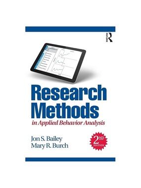Research Methods in Applied Behavior Analysis - Second Edition
